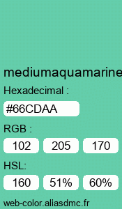 Couleur Web "mediumaquamarine (aquamarine moyen) / #66CDAA"